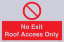 no-exitroof-access-only~